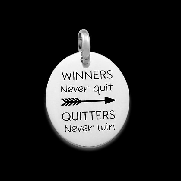 Candid Winners never quit quitters never win OD250010